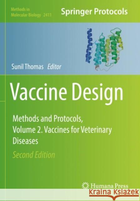 Vaccine Design: Methods and Protocols, Volume 2. Vaccines for Veterinary Diseases Sunil Thomas 9781071618905 Humana - książka