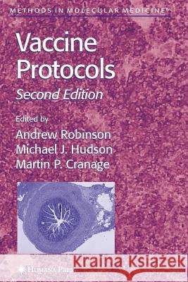 Vaccine Protocols Andrew P. Robinson Martin P. Cranage Michael J. Hudson 9781617373824 Springer - książka