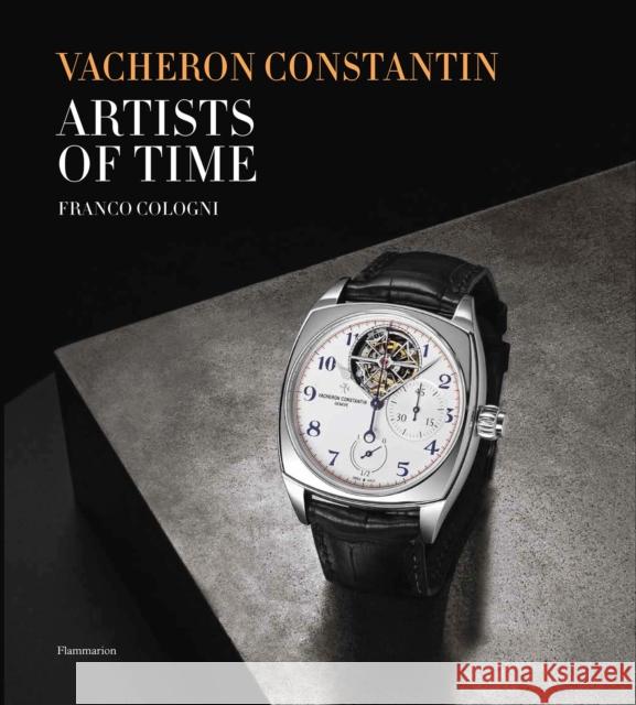 Vacheron Constantin: Artists of Time Franco Cologni 9782080202246 Flammarion-Pere Castor - książka