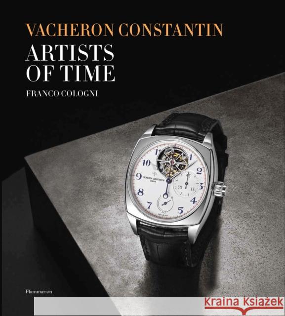 Vacheron Constantin: Artists of Time Franco Cologni 9782080202246 Editions Flammarion - książka