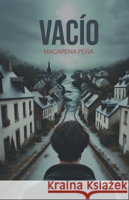 Vacío Peña, Macarena 9798305346923 Independently Published - książka