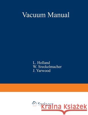 Vacuum Manual L. Holland 9789401181228 Springer - książka