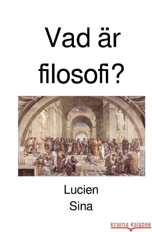 Vad är filosofi? Sina, Lucien 9783759876768 epubli - książka