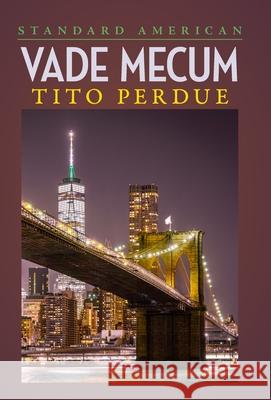 Vade Mecum Tito Perdue 9781642641820 Standard American Publishing Company - książka