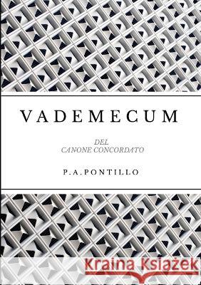 VADEMECUM dei CANONI CONCORDATI Paride Alessandro Pontillo 9781447833963 Lulu.com - książka