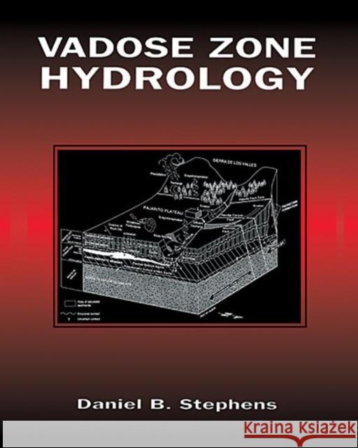 Vadose Zone Hydrology Daniel B. Stephens Stephens                                 Stephens B. Stephens 9780873714327 CRC - książka