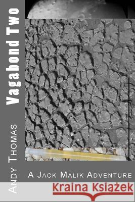 Vagabond Two Andy Thomas 9781519594488 Createspace Independent Publishing Platform - książka