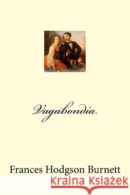 Vagabondia Frances Hodgso Mybook 9781975943479 Createspace Independent Publishing Platform - książka