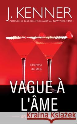 Vague à l'âme: Mister Février Kenner, J. 9781949925647 Martini & Olive - książka