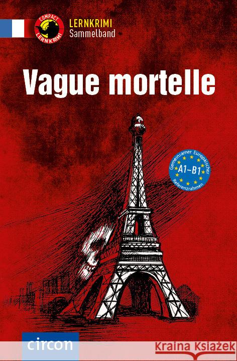 Vague mortelle Blancer, Marc; Luksch, Rosemary 9783817429035 Circon - książka