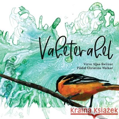 Vahetevahel Virve Aljas-Switzer Christine Walker 9781990111266 East York Press - książka