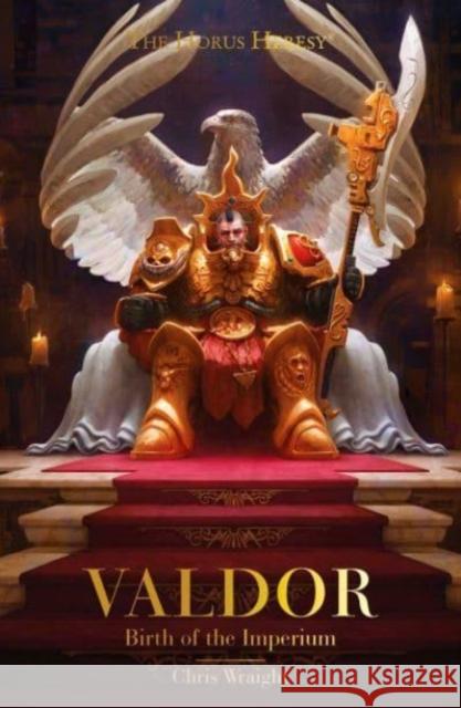 Valdor: Birth of the Imperium Chris Wraight 9781804075104 Games Workshop Ltd - książka