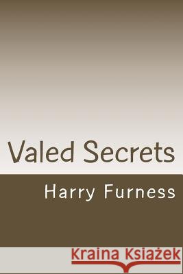 Valed Secrets MR Harry W. Furness 9781495344411 Createspace - książka