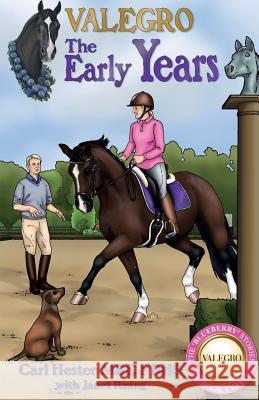 Valegro: The Early Years Hester, Carl 9781788033473 The Blueberry Stories - książka