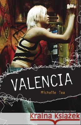 Valencia Michelle Tea 9781580052382 Seal Press (CA) - książka