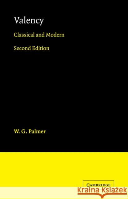 Valency: Classical and Modern Palmer, W. G. 9780521104968 Cambridge University Press - książka