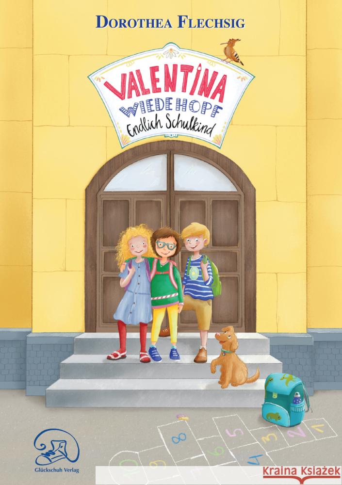 Valentina Wiedehopf - Endlich Schulkind Flechsig, Dorothea 9783943030891 Glückschuh Verlag - książka