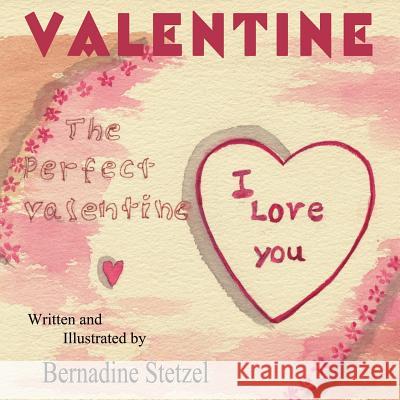Valentine Bernadine Stetzel 9780615840208 Prgott Books - książka