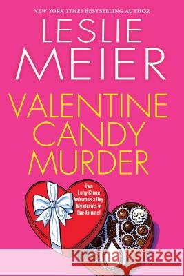 Valentine Candy Murder Leslie Meier 9781496722294 Kensington Publishing Corporation - książka