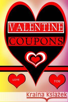 Valentine Coupons Madison Jensen 9781523932818 Createspace Independent Publishing Platform - książka
