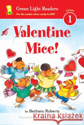 Valentine Mice! Bethany Roberts Doug Cushman 9780544808973 Harcourt Brace and Company - książka