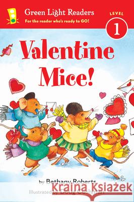 Valentine Mice! Bethany Roberts Doug Cushman 9780544808980 Harcourt Brace and Company - książka