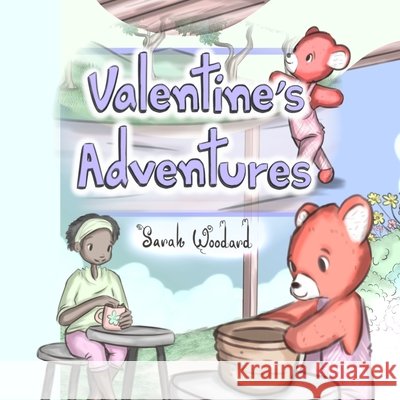 Valentine's Adventures Sarah Woodard, Carlos Lopez 9798489941839 Independently Published - książka