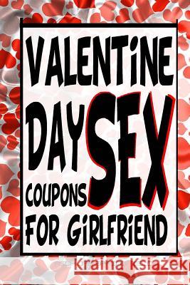 Valentine Sex Coupons For Girlfriend Springfield, Rick Jay 9781542890175 Createspace Independent Publishing Platform - książka