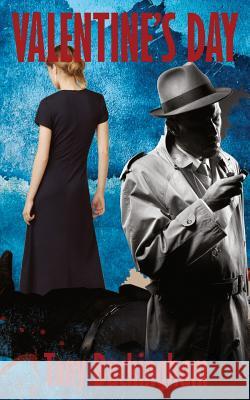 Valentine's Day Tony Buckingham 9781530188901 Createspace Independent Publishing Platform - książka