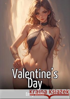 Valentine's Day White, Emily 9783384705396 Emily White - książka