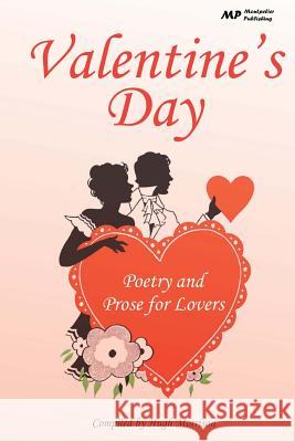 Valentine's Day: Poetry and Prose for Lovers Hugh Morrison 9781505956719 Createspace - książka