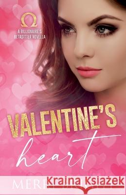 Valentine's Heart Merri Bright 9781960688040 Merri Bright - książka