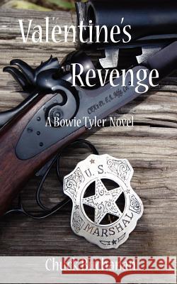 Valentine's Revenge Chuck Buchanan 9780982458037 Sisley Creek Press - książka
