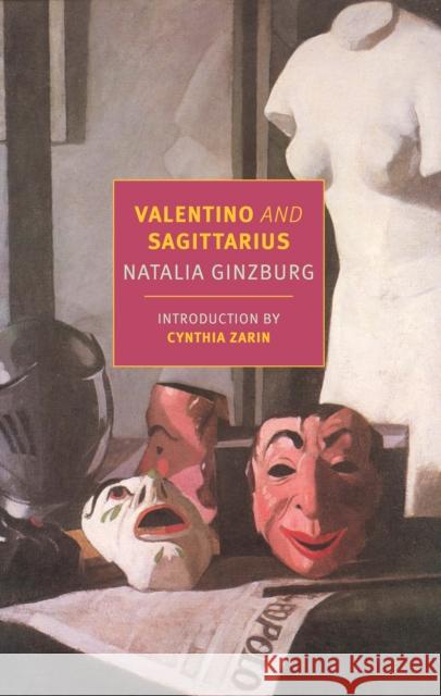 Valentino and Sagittarius Natalia Ginzburg Avril Bardoni 9781681374741 New York Review of Books - książka