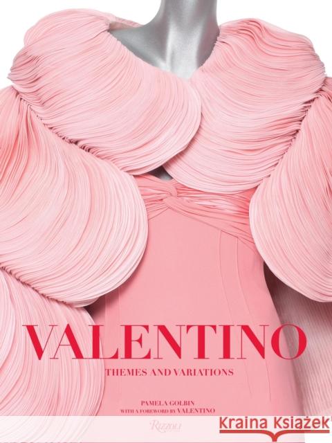 Valentino: Themes and Variations Pamela Golbin Valentino 9780847831722 Rizzoli International Publications - książka