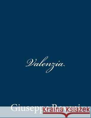 Valenzia Giuseppe Rovani 9781483988498 Createspace - książka