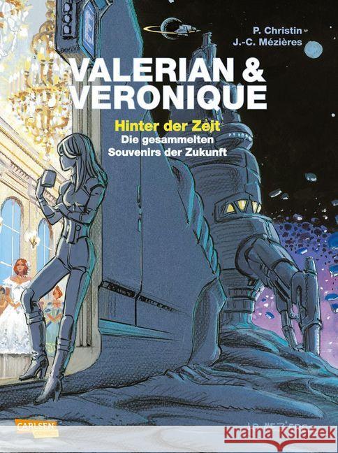 Valerian und Veronique: Hinter der Zeit Christin, Pierre 9783551025906 Carlsen - książka