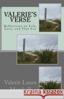 Valerie's Verse: Reflections on Life, Love, and That Cat Valerie Laura Marshall 9781720873709 Createspace Independent Publishing Platform - książka
