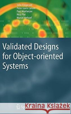 Validated Designs for Object-Oriented Systems Fitzgerald, John 9781852338817 Springer - książka