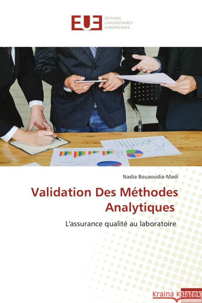 Validation Des Méthodes Analytiques Bouaoudia-Madi, Nadia 9783639651911 Éditions universitaires européennes - książka