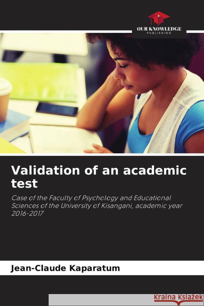 Validation of an academic test Kaparatum, Jean-Claude 9786205061664 Our Knowledge Publishing - książka