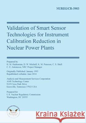 Validation of Smart Sensor Technologies for Instrument Calibration Reduction in D. W. Mitchell K. M. Petersen C. S. Shell 9781499577044 Createspace Independent Publishing Platform - książka