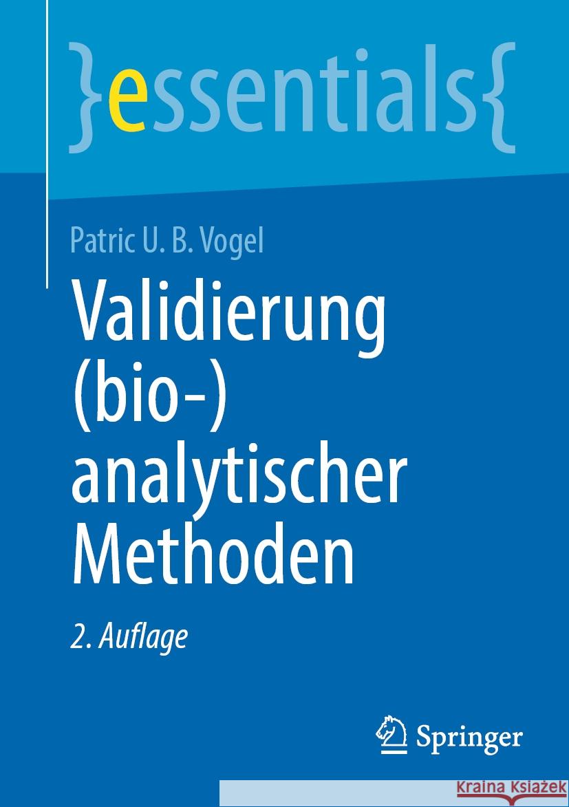 Validierung (Bio-)Analytischer Methoden Patric U. B. Vogel 9783662703625 Springer - książka