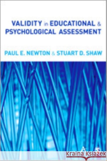 Validity in Educational & Psychological Assessment Newton, Paul E. 9781446253229 Sage Publications (CA) - książka