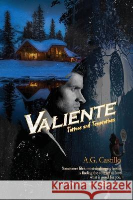 Valiente: Tattoos and Temptations A. G. Castillo 9781958082911 Media Literary Excellence - książka