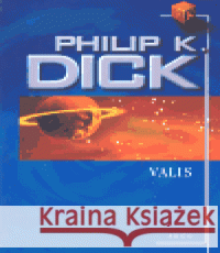 Valis Philip K. Dick 9788072037315 Argo - książka