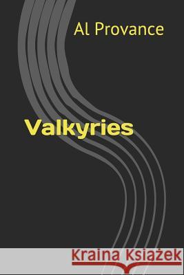 Valkyries Al Provance 9781096809548 Independently Published - książka