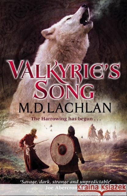 Valkyrie's Song M D Lachlan 9780575129658 GOLLANCZ - książka
