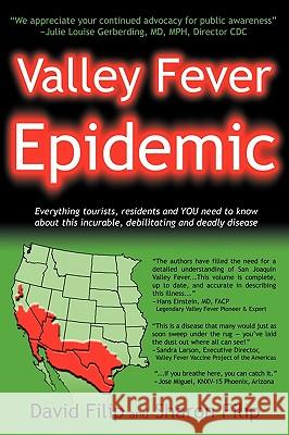 Valley Fever Epidemic David Filip Sharon Filip 9780979869259 Golden Phoenix Books - książka