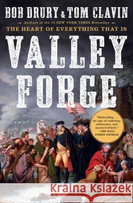 Valley Forge Bob Drury Tom Clavin 9781501152726 Simon & Schuster - książka
